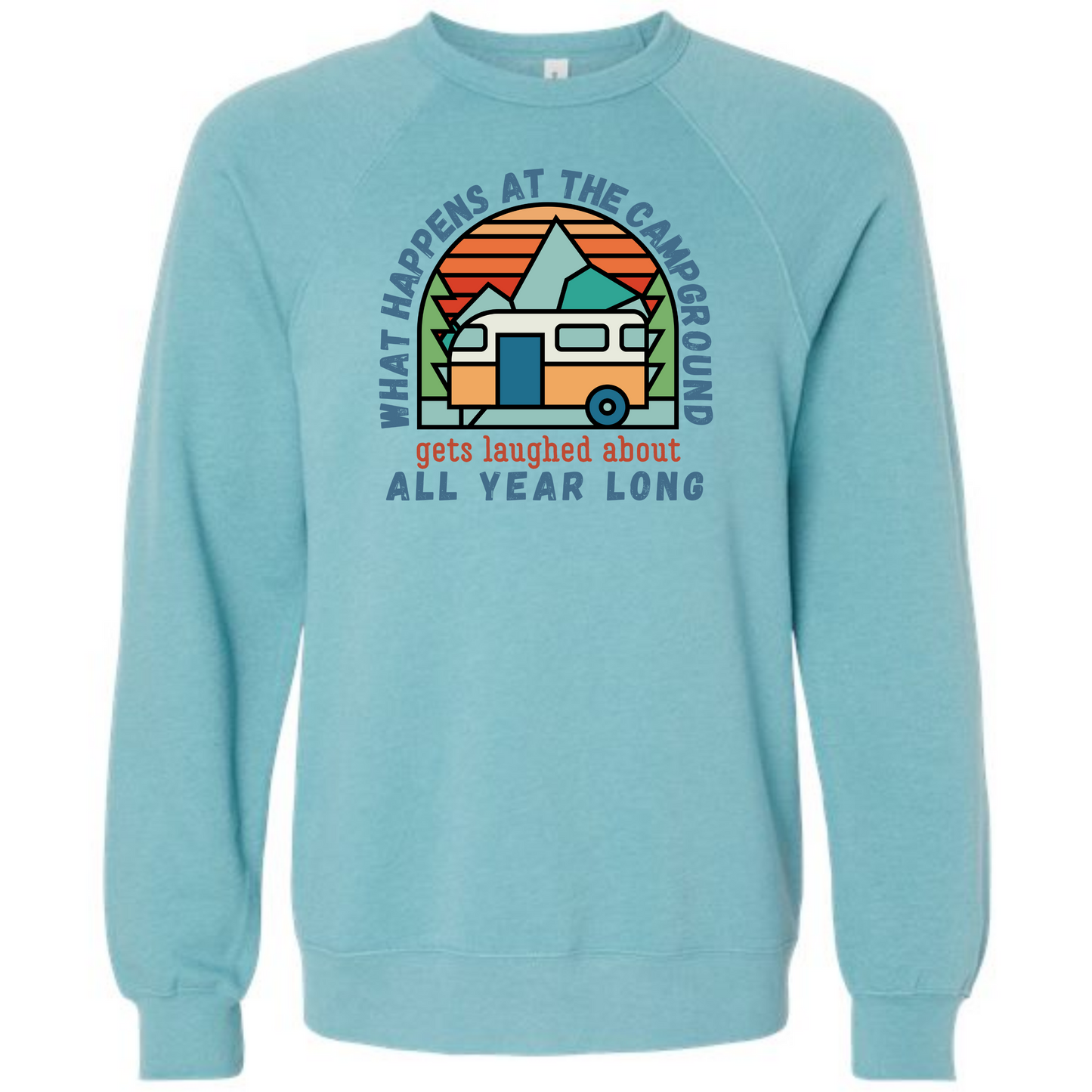 What Happens At The Campground - Sponge Fleece Raglan Sweatshirt - Blues, Greens, Purple, and Black