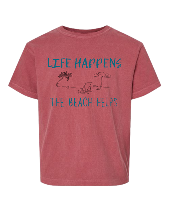 Life Happens The Beach Helps - Comfort Colors - Heavyweight Youth Tee - Assorted Colors
