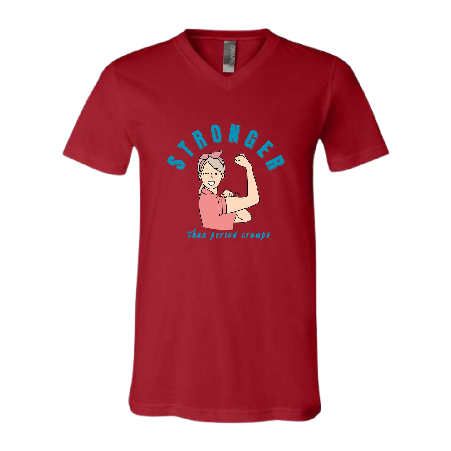 Stronger Than Period Cramps - Bella+Canvas - Unisex V-Neck - Assorted Colors