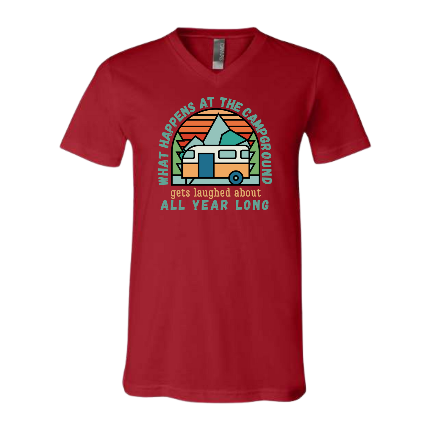What Happens At The Campground - Bella+Canvas - Unisex V-Neck - Assorted Colors