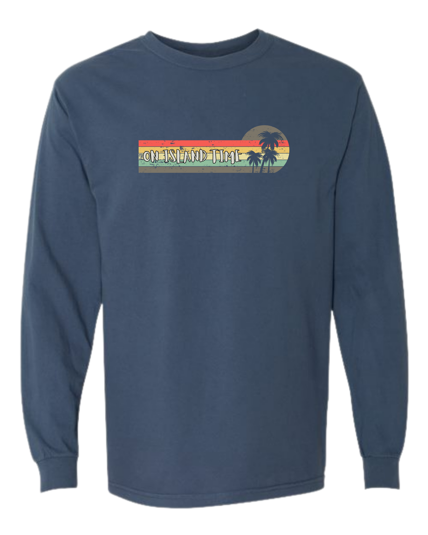 On Island Time - Comfort Colors - Heavyweight Long Sleeve Tee - Blues & Greens