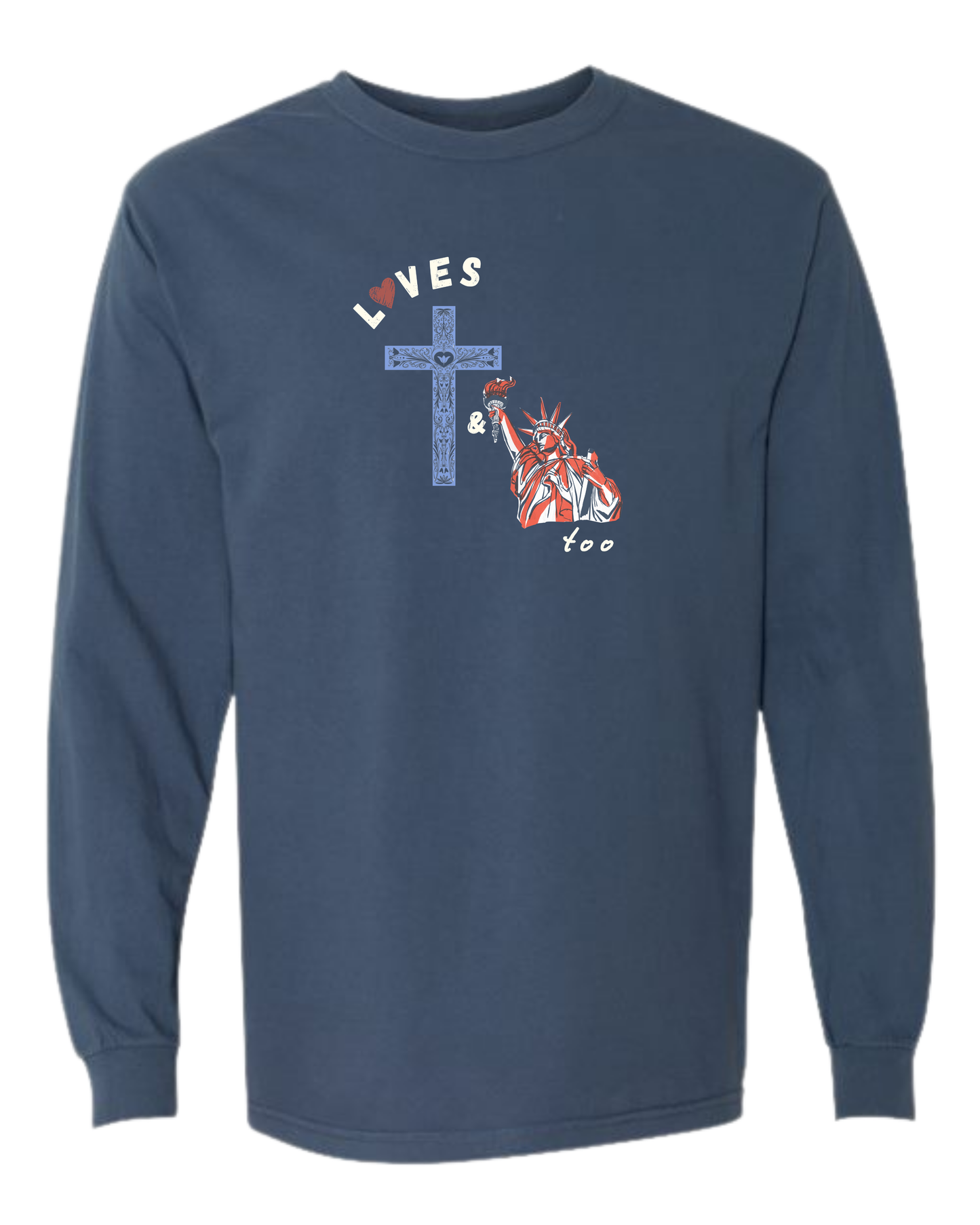 Loves Jesus & America too - Comfort Colors - Heavyweight Long Sleeve Tee - Blues & Greens