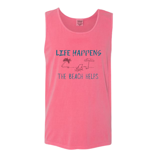 Life Happens The Beach Helps - Comfort Colors - Unisex Tank - Assorted Colors