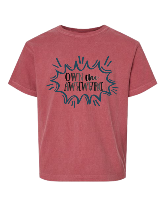 Own the Awkward - Comfort Colors - Heavyweight Youth Tee - Assorted Colors