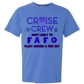 Cruise Crew Most Likely to FAFO Float Around & Find Out - Comfort Colors - Heavyweight Unisex Tee - Blues