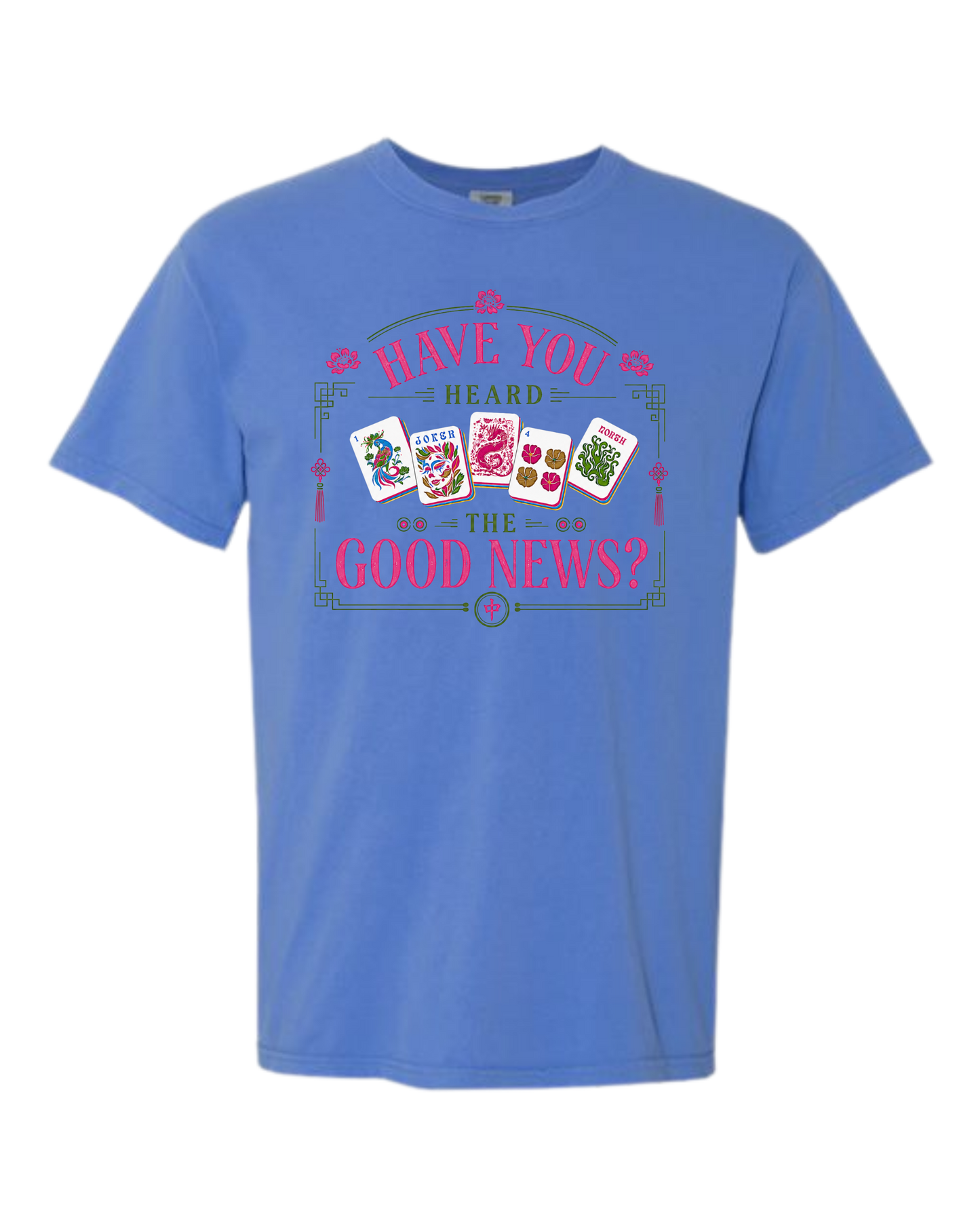 Have You Heard the Good News - Comfort Colors - Heavyweight Unisex Tee - Blues