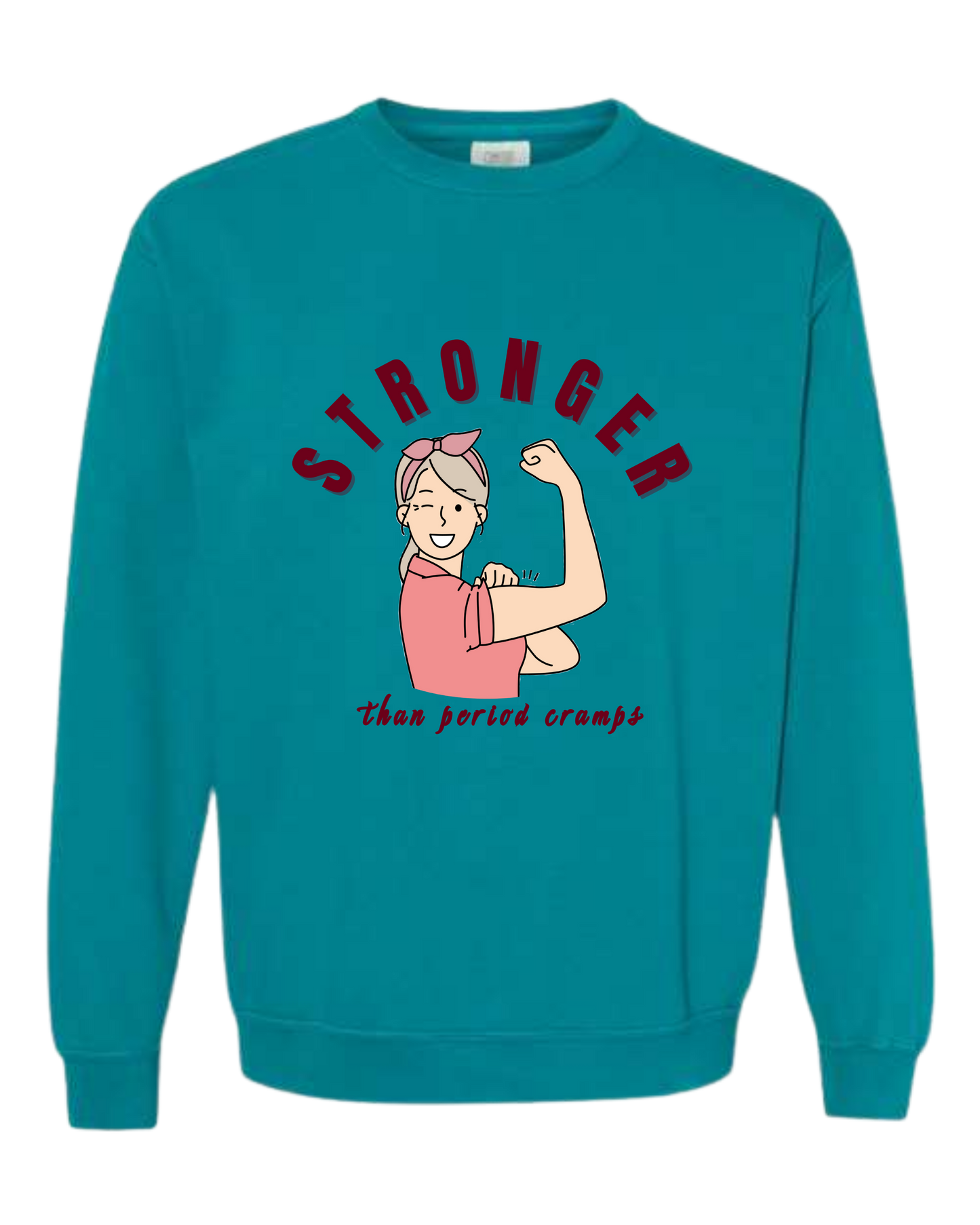 Stronger Than Period Cramps - Comfort Colors - Sweatshirt - Blues