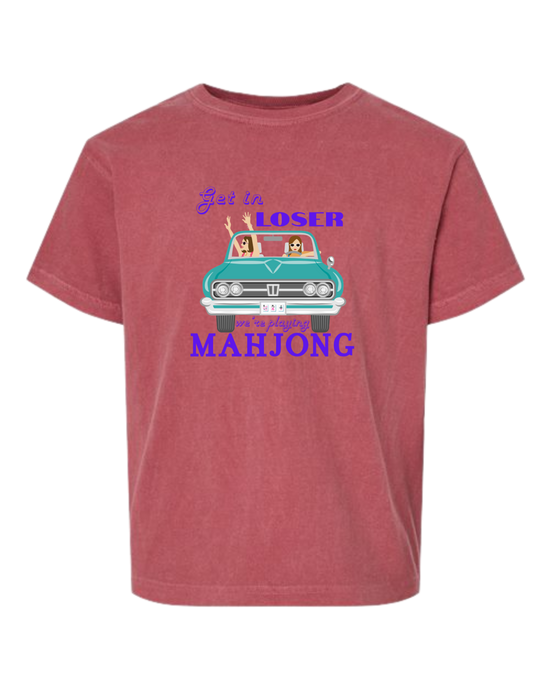 Get in Loser We're Playing Mahjong - Comfort Colors - Heavyweight Youth Tee - Assorted Colors