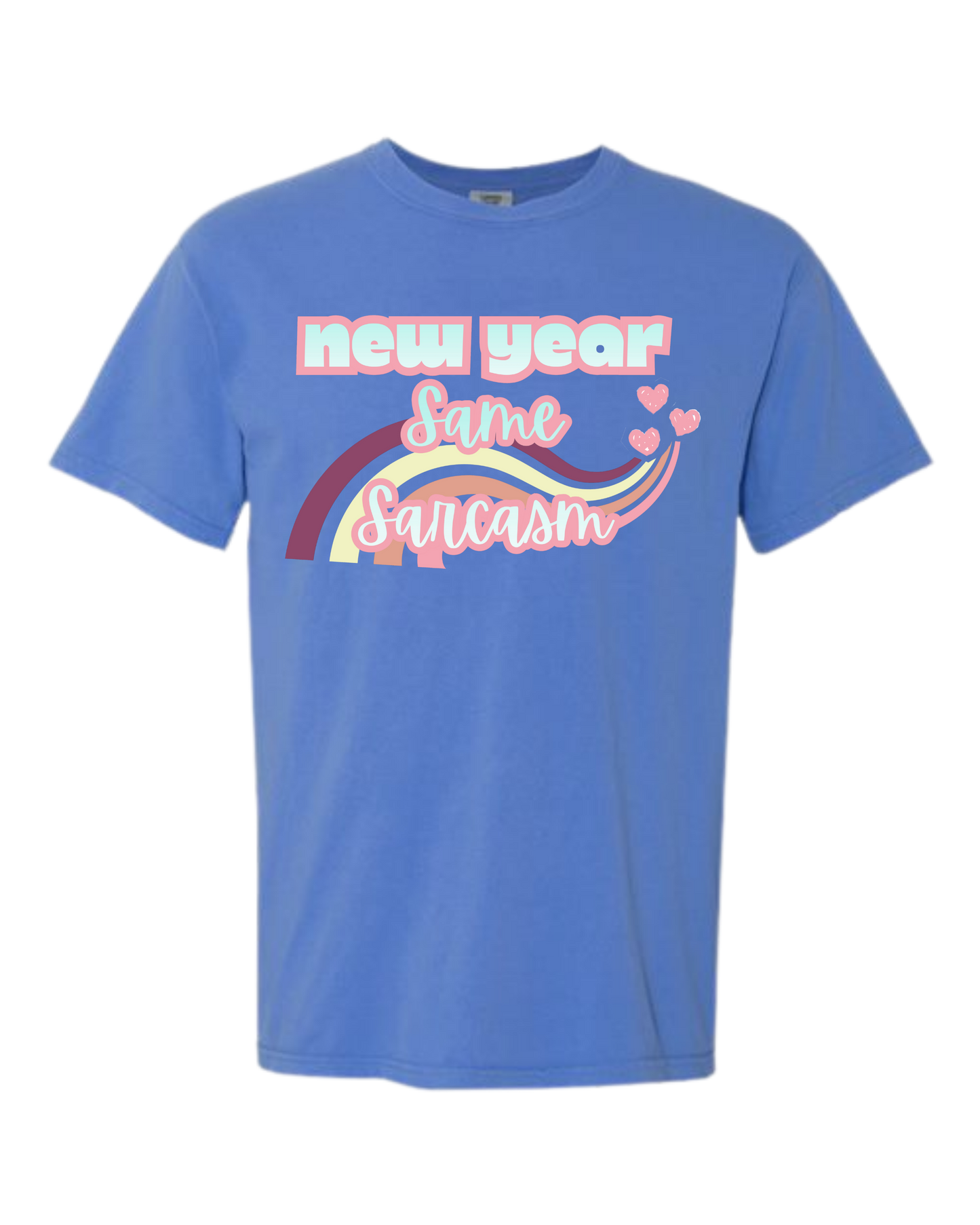 New Year Same Sarcasm - Comfort Colors - Heavyweight Unisex Tee - Blues