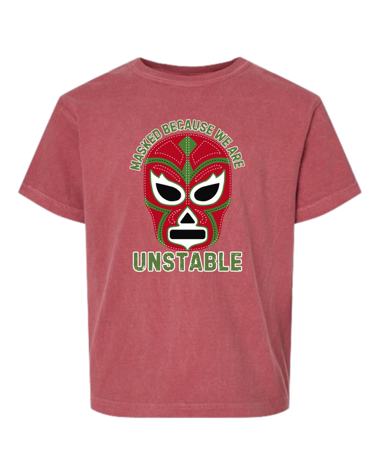 Masked Because We Are Unstable - Comfort Colors - Heavyweight Youth Tee - Assorted Colors