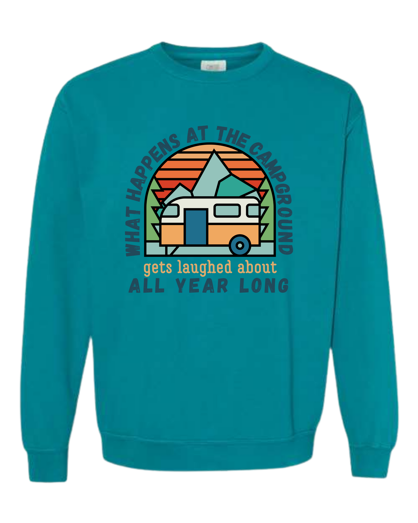 What Happens At The Campground - Comfort Colors - Sweatshirt - Blues
