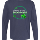 Hormones May Cause Shenanigans - Comfort Colors - Heavyweight Long Sleeve Tee - Blues & Greens