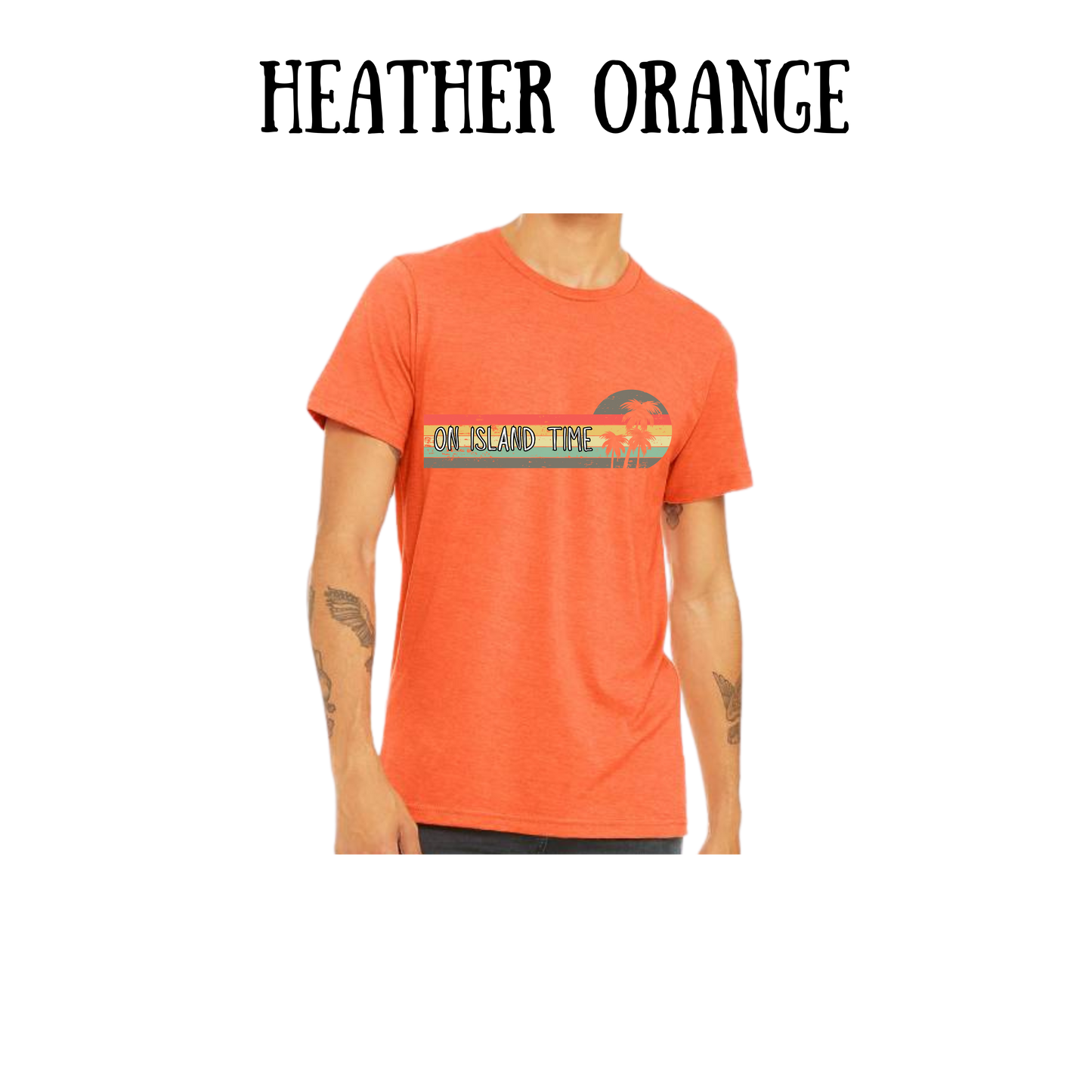VP - On Island Time - Unisex Tee - Yellows, Oranges, Reds