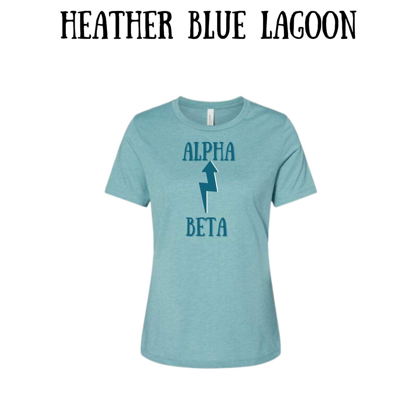Beta to Alpha - Women's Relaxed Fit Tee - Assorted Colors