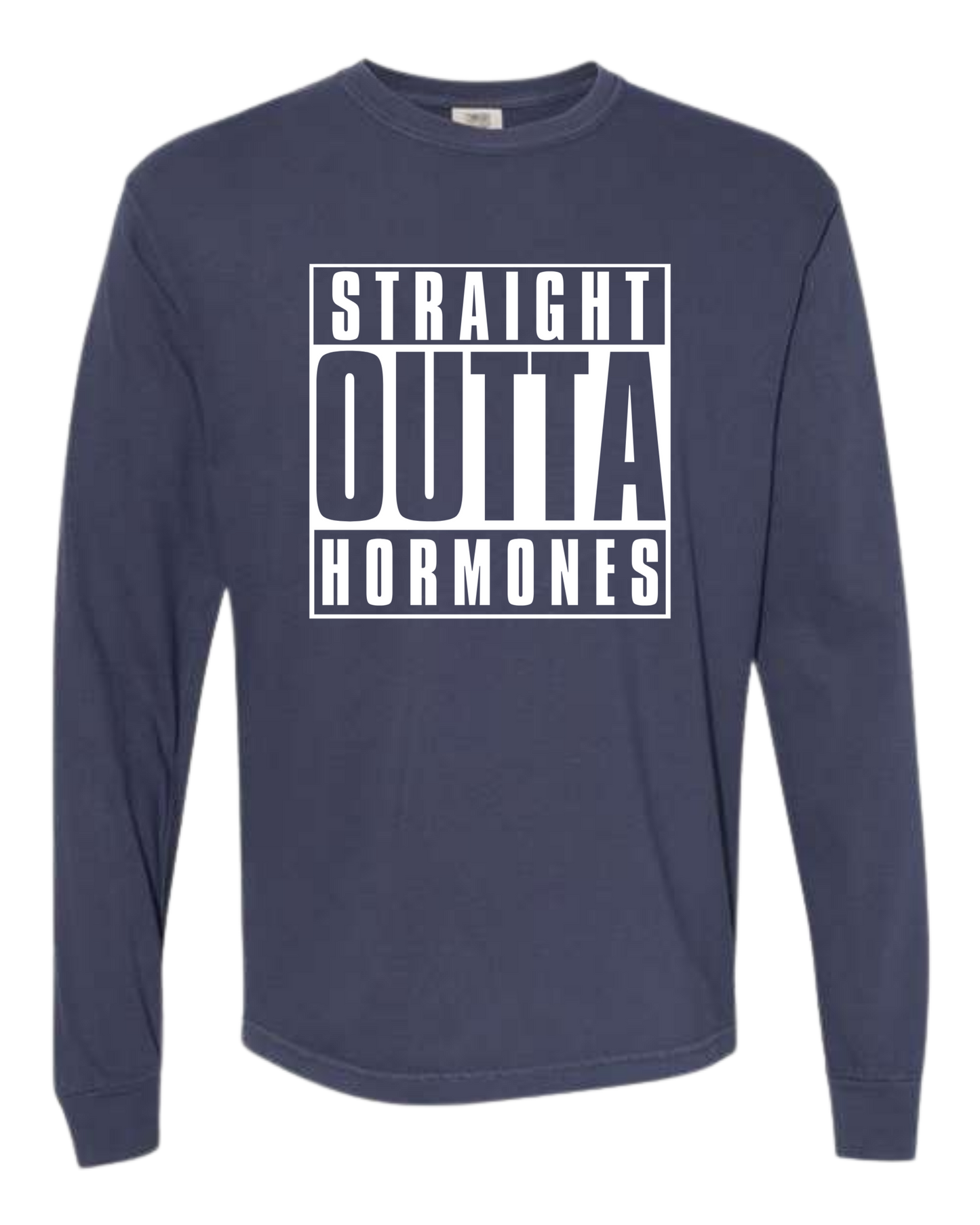 Straight Outta Hormones - Comfort Colors - Heavyweight Long Sleeve Tee - Blues & Greens