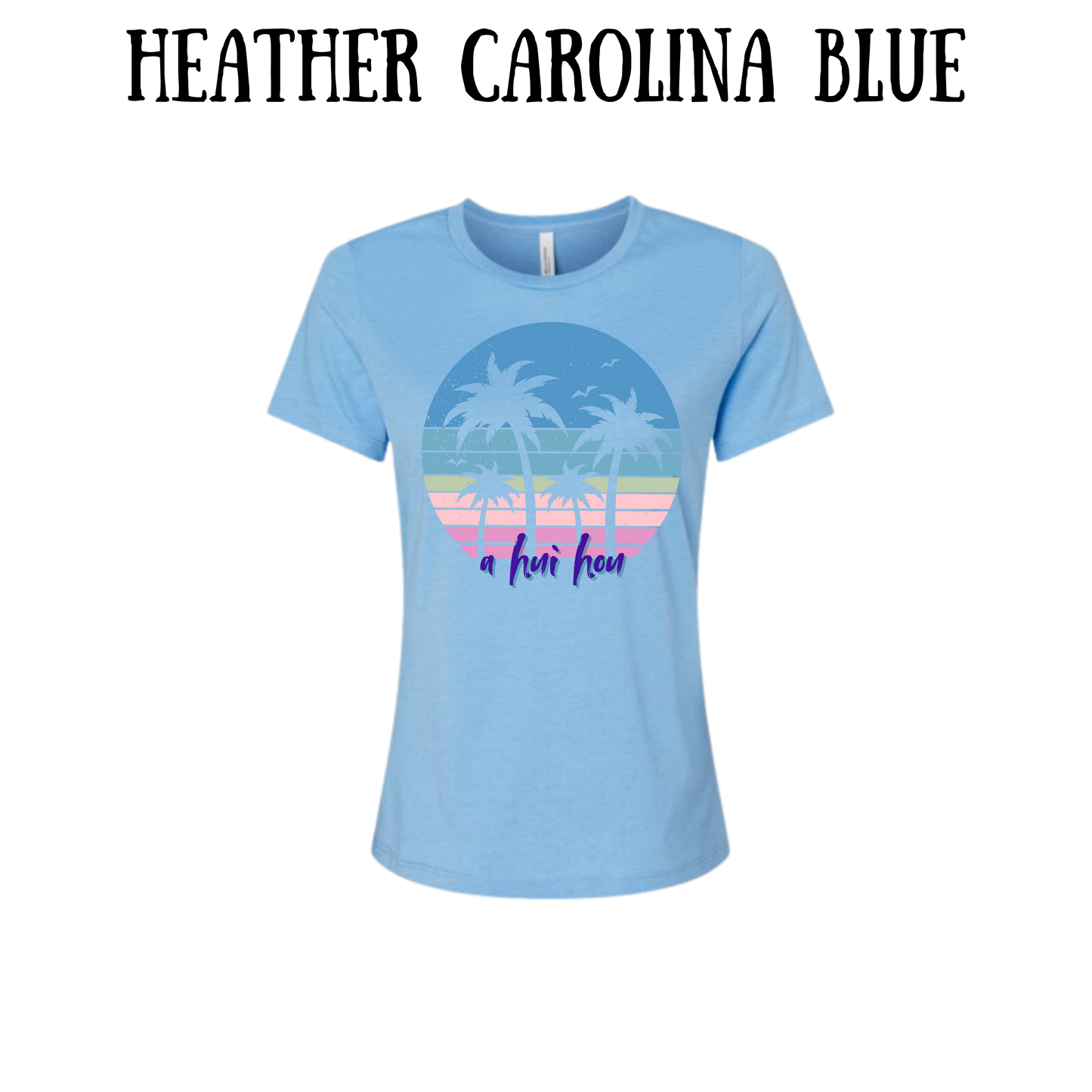 VP - A Hui Hou - Women's Relaxed Fit Tee - Assorted Colors