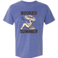 Booked for the Summer - Comfort Colors - Heavyweight Unisex Tee - Blues