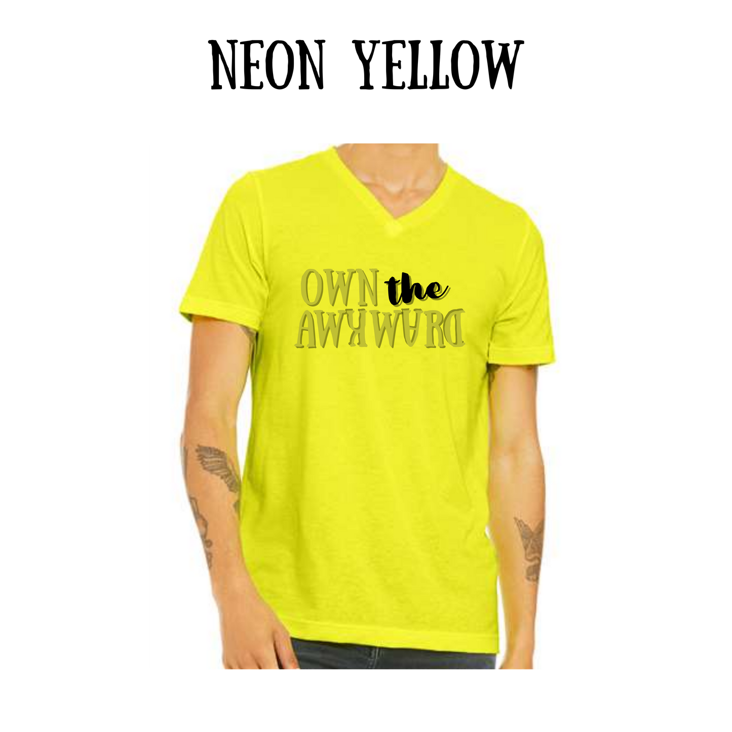 own the awkward - unisex v-neck - assorted colors