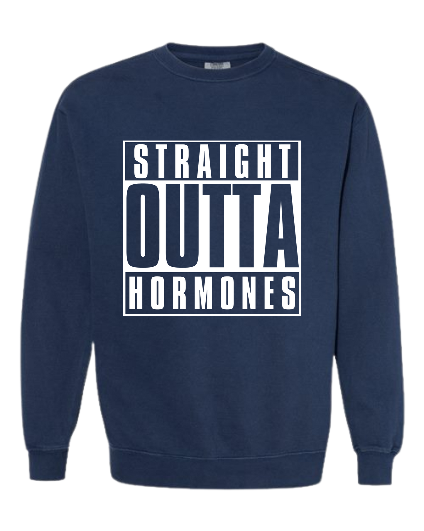 Straight Outta Hormones - Comfort Colors - Sweatshirt - Blues