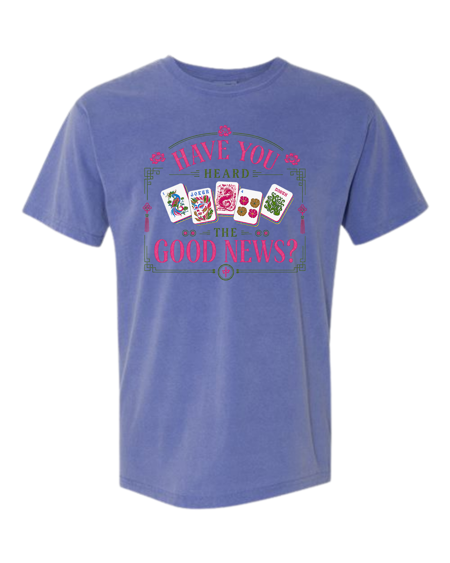Have You Heard the Good News - Comfort Colors - Heavyweight Unisex Tee - Blues