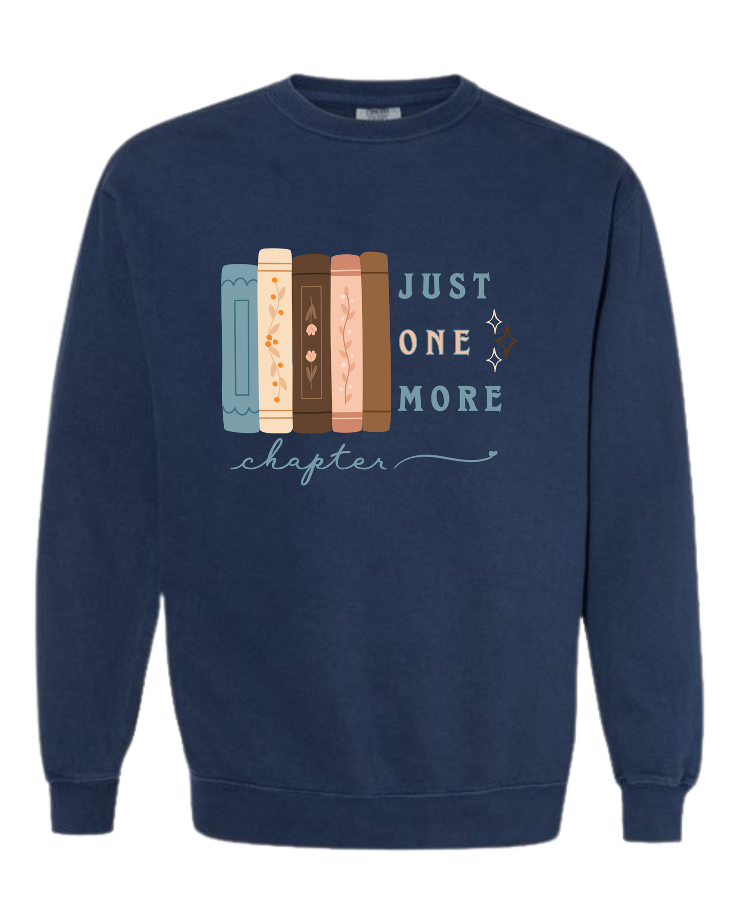Just One More Chapter - Comfort Colors - Sweatshirt - Blues