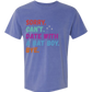Sorry. Can't. Date With A Bat Boy. Bye. - Comfort Colors - Heavyweight Unisex Tee - Blues