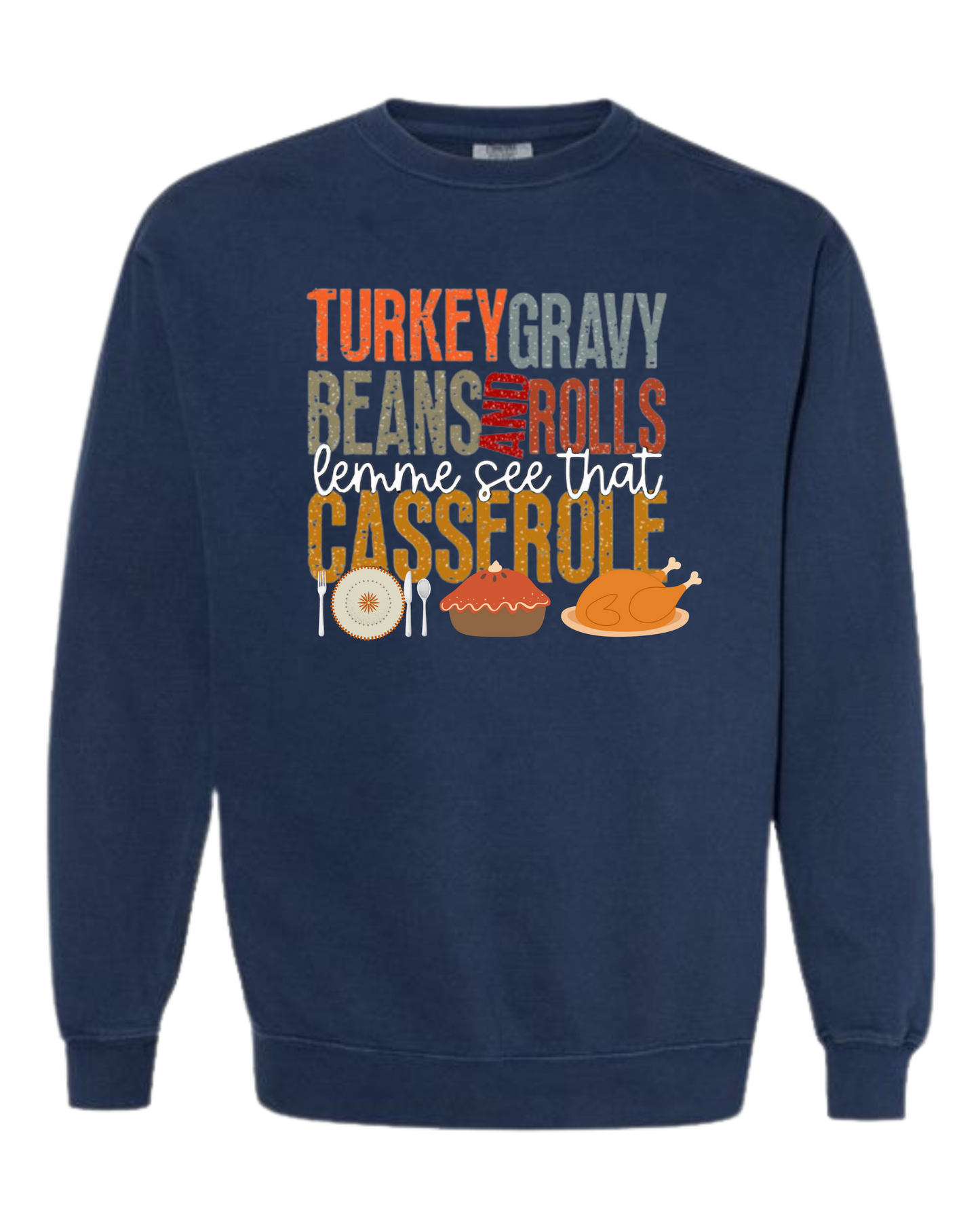 Let Me See That Casserole - Comfort Colors - Sweatshirt - Blues