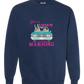 Get in Loser We're Playing Mahjong- Comfort Colors - Sweatshirt - Blues