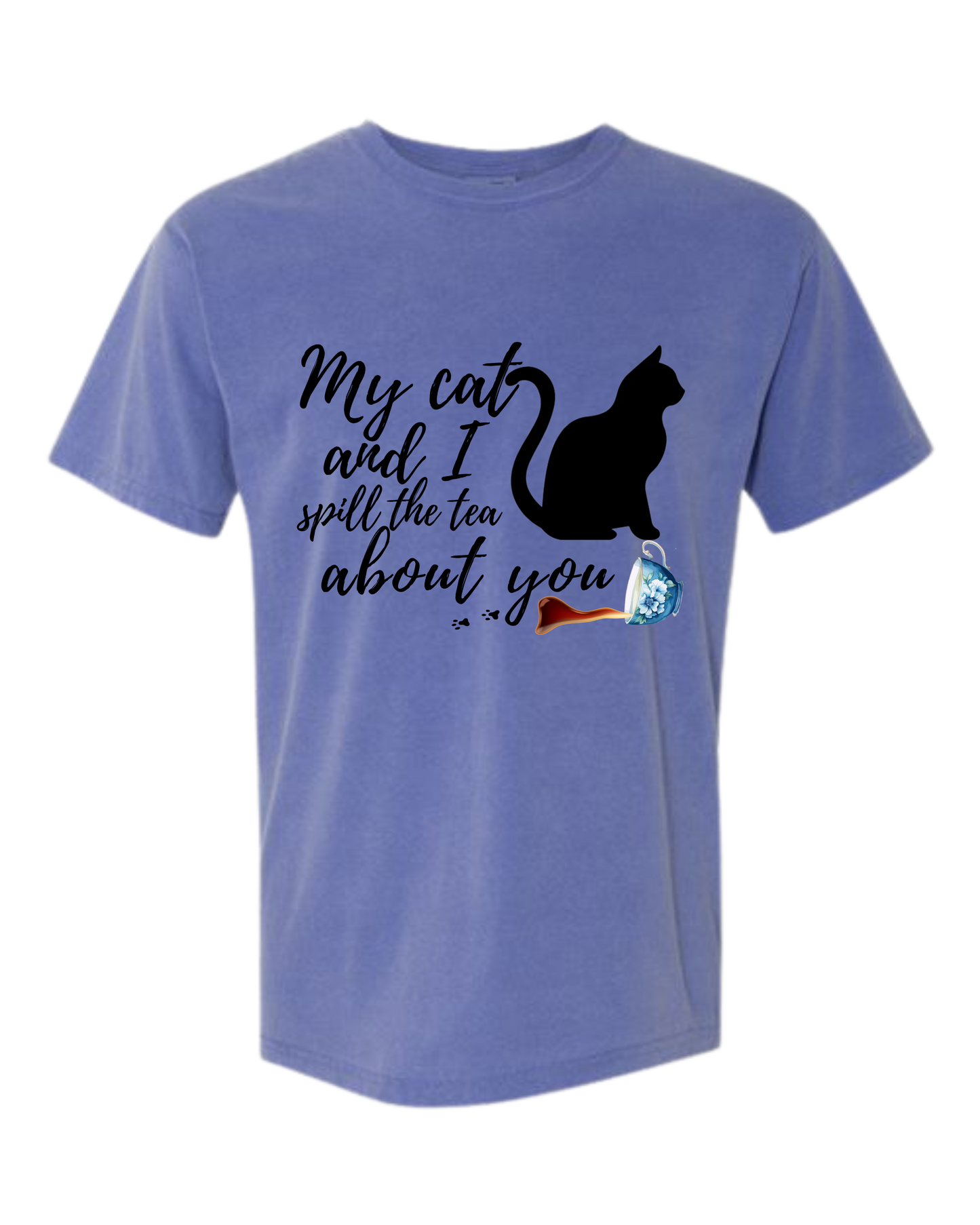 My Cat and I spill the tea about you - Comfort Colors - Heavyweight Unisex Tee - Blues