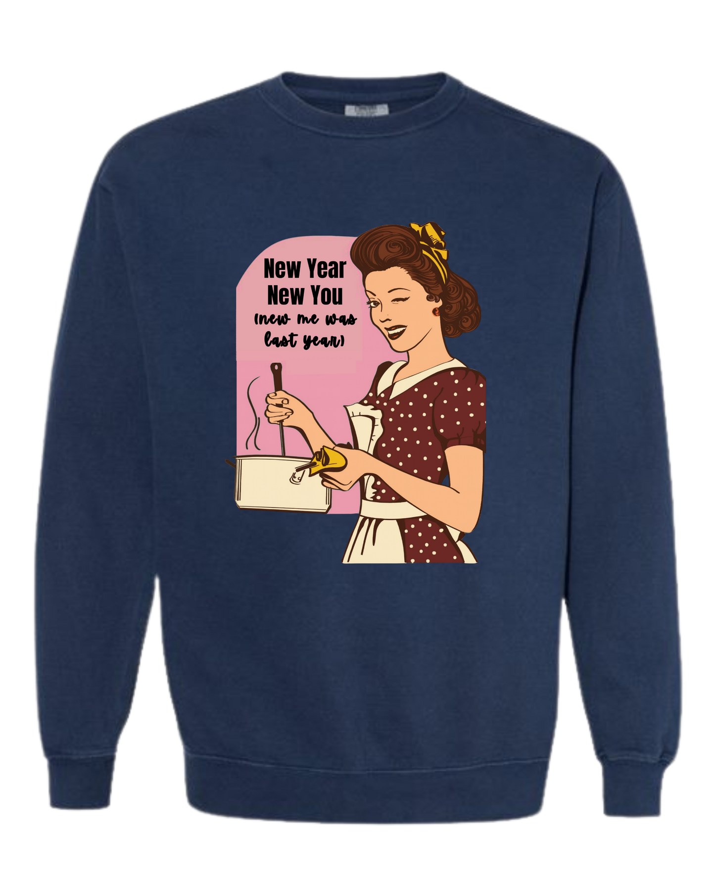 New Year New You - Comfort Colors - Sweatshirt - Blues