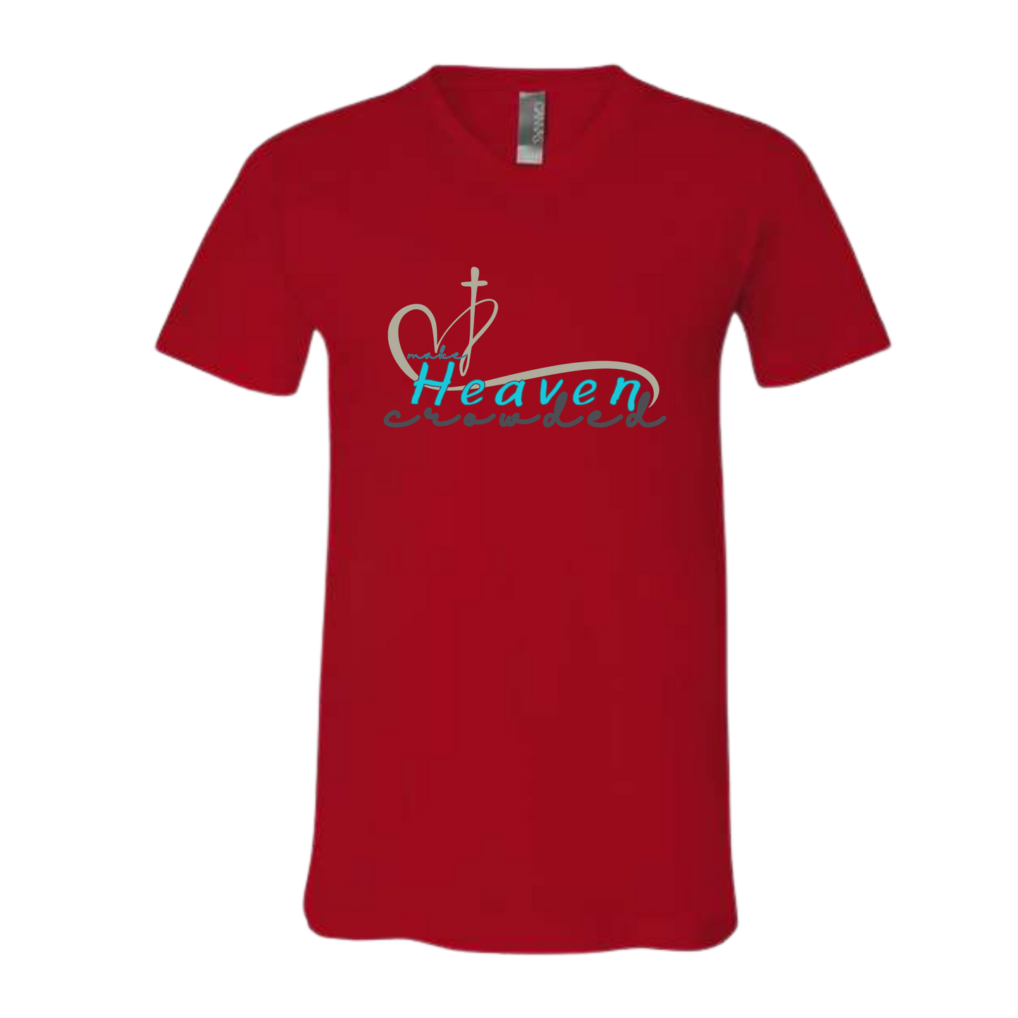Make Heaven Crowded - Bella+Canvas - Unisex V-Neck - Assorted Colors