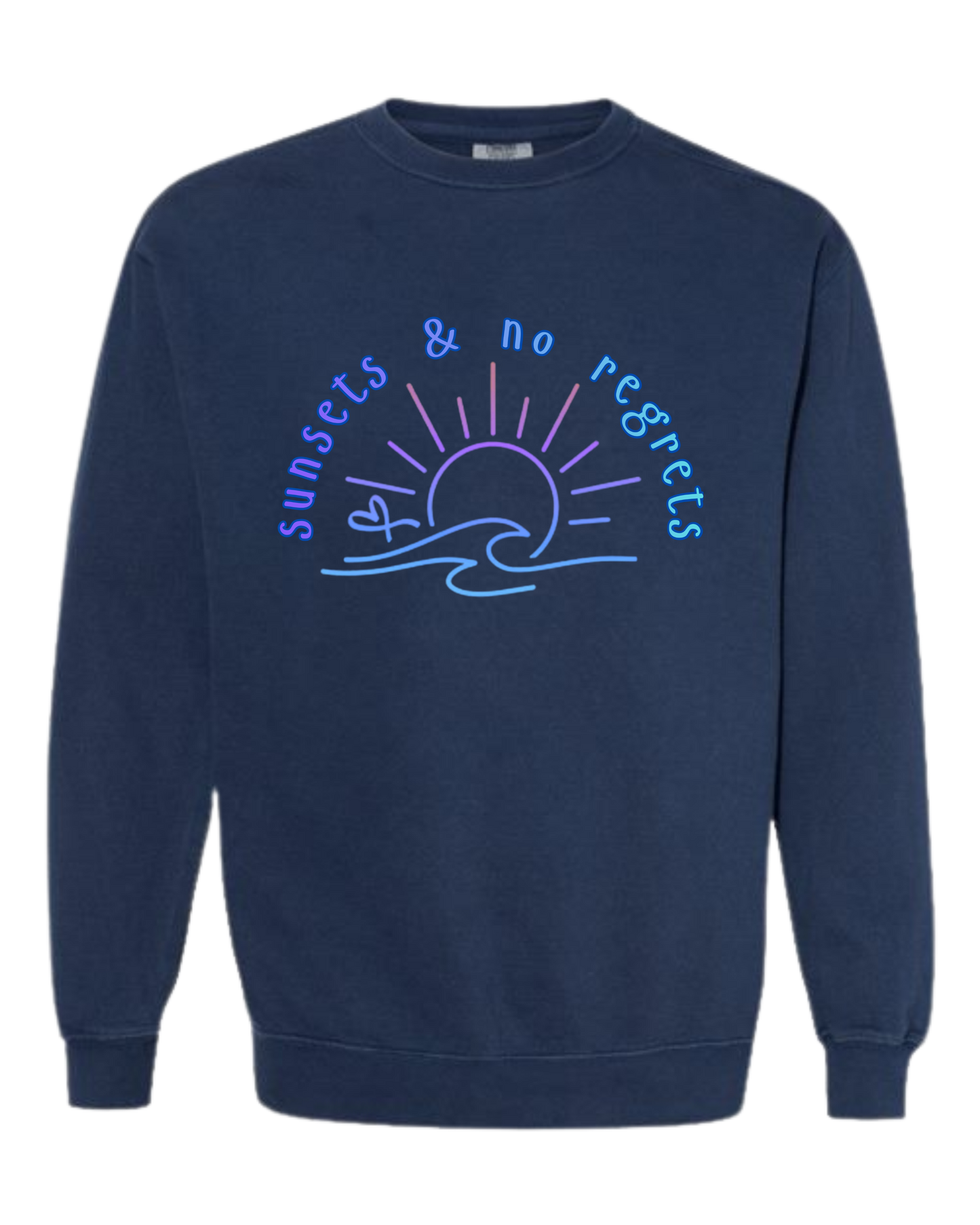Sunsets & No Regrets - Comfort Colors - Sweatshirt - Blues