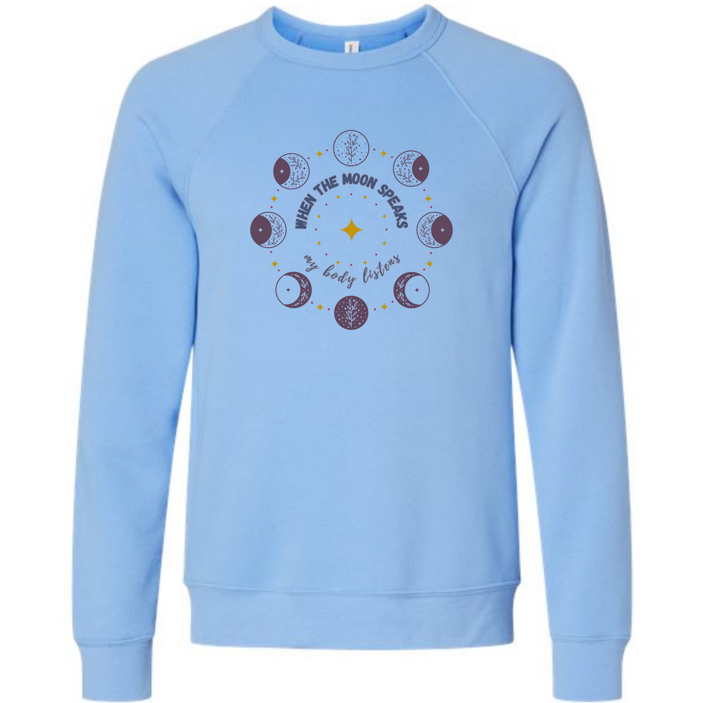 When The Moon Speaks My Body Listens - Sponge Fleece Raglan Sweatshirt - Blues, Greens, Purple, and Black