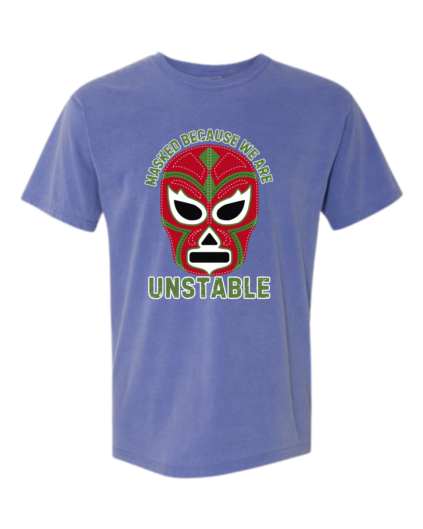 Masked Because We Are Unstable - Comfort Colors - Heavyweight Unisex Tee - Blues
