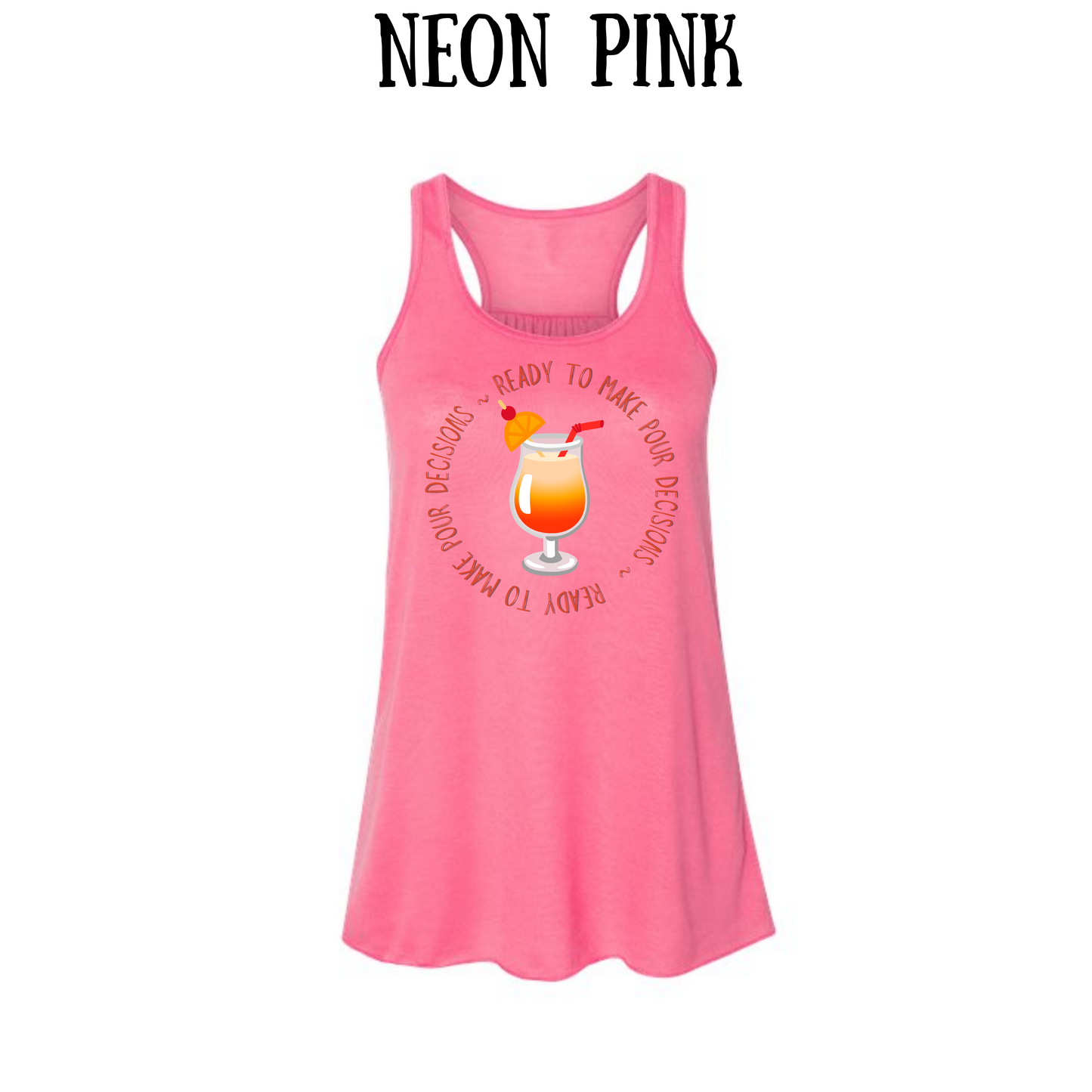 VP - Ready to Make Pour Decisions - Women's Flowy Racerback Tank