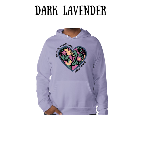 The World is a Better Place With YOU in it - Sponge Fleece Hoodie - Blues, Purples