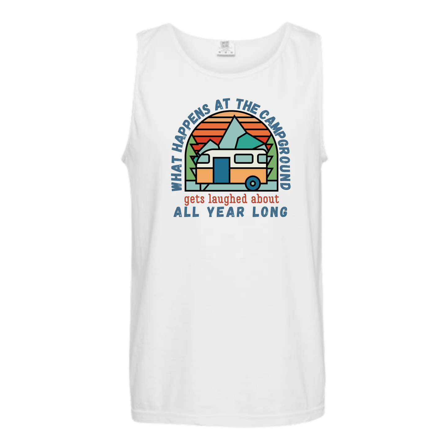 What Happens At The Campground - Comfort Colors - Unisex Tank - Neutral Colors & Blues