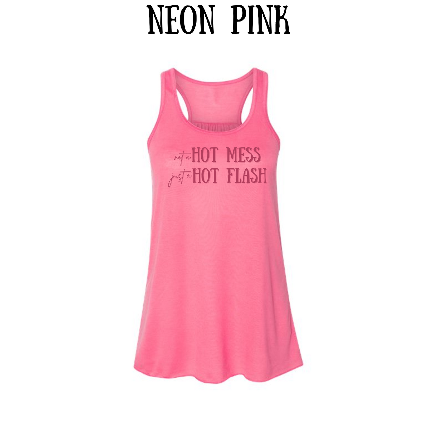 not a hot mess - women's flowy racerback tank