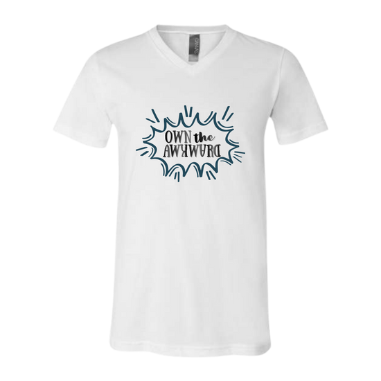 Own the Awkward - Bella+Canvas - Unisex V-Neck - Neutral Colors