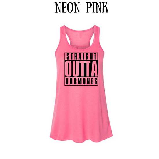 straight outta hormones - women's flowy racerback tank