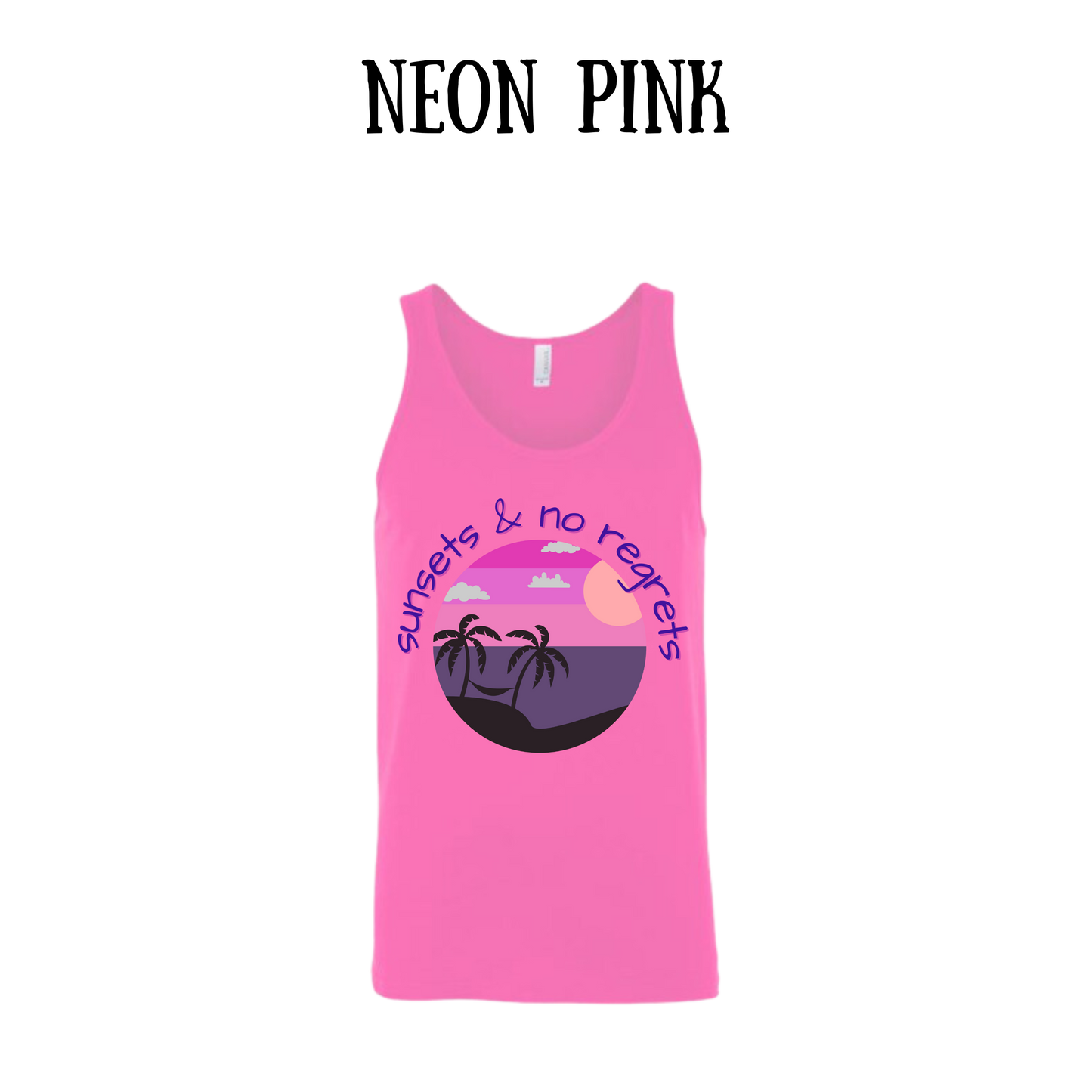VP - Sunsets & No Regrets - Unisex Tank
