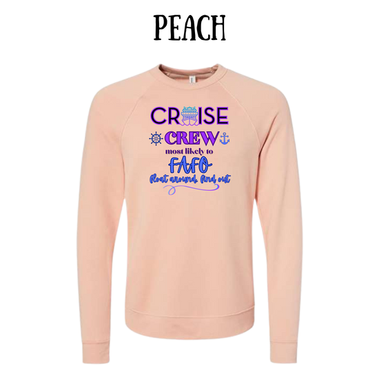 VP - Cruise Crew FAFO - Sponge Fleece Raglan Sweatshirt - Assorted Colors