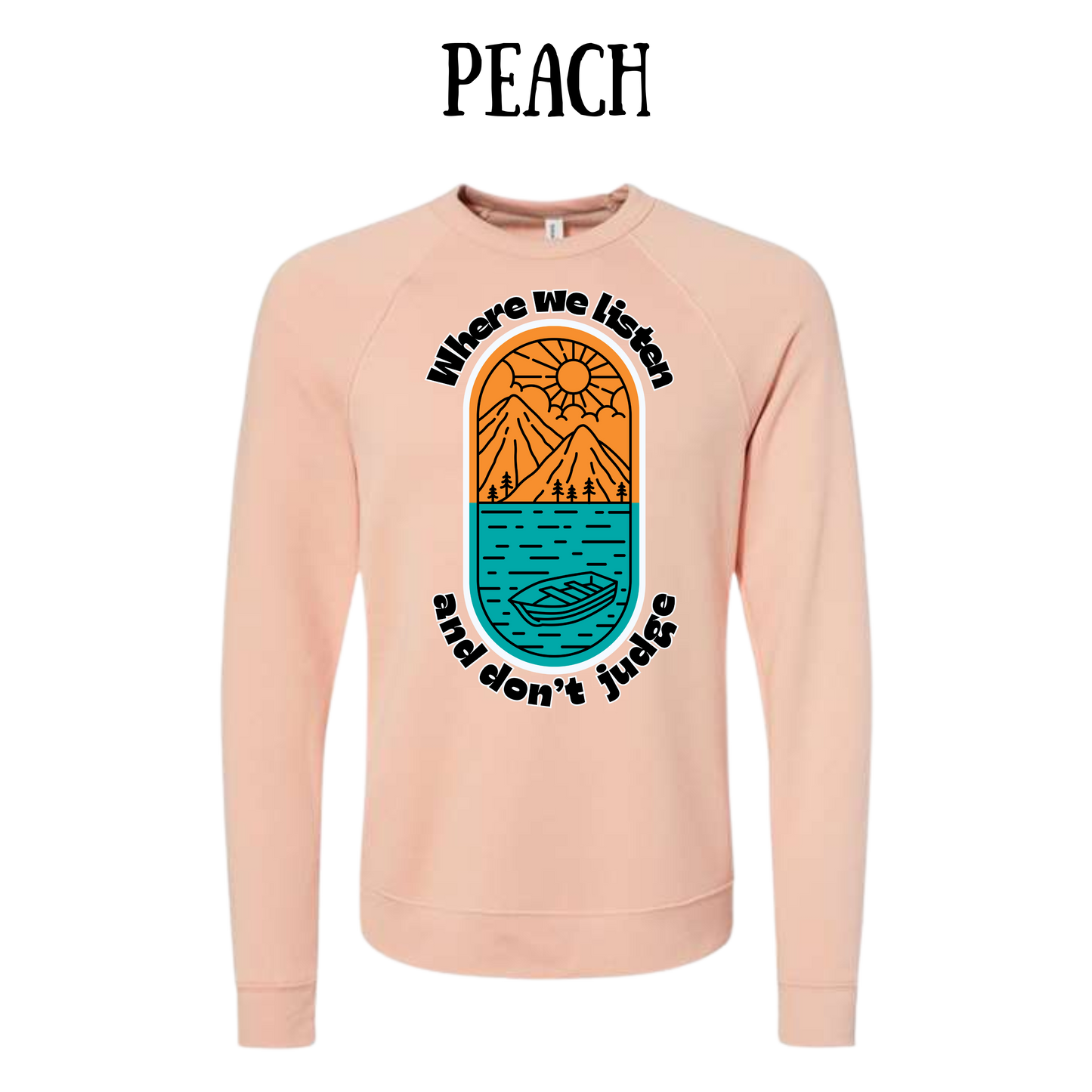 CP - Where We Listen and Don't Judge - Sponge Fleece Raglan Sweatshirt - Assorted Colors