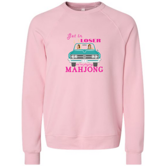 Get in Loser We're Playing Mahjong - Sponge Fleece Raglan Sweatshirt - Assorted Colors