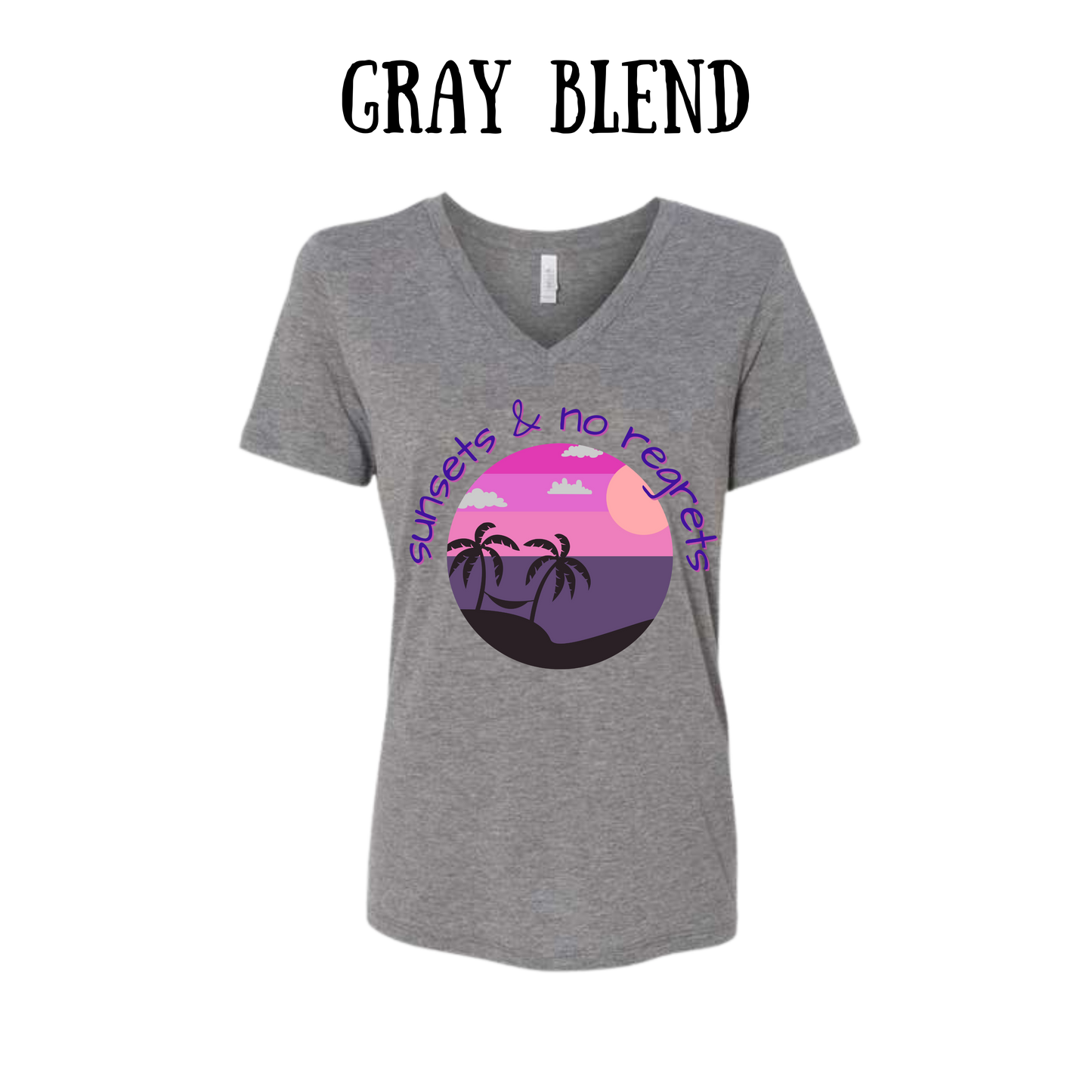 VP - Sunsets & No Regrets - Women's V-Neck - Assorted Colors