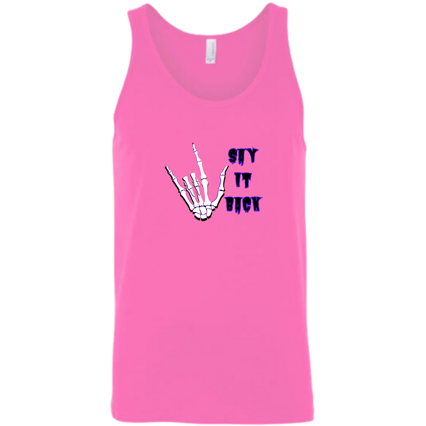 I Love You, Say It Back - Unisex Tank