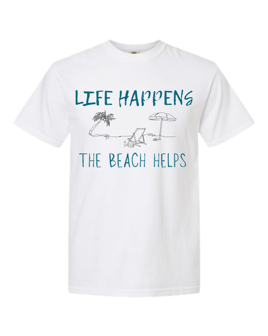 Life Happens The Beach Helps - Comfort Colors - Heavyweight Unisex Tee - Neutral Colors