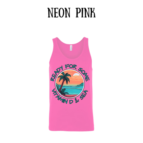 VP - Ready For Some Vitamin D & Sea - Unisex Tank