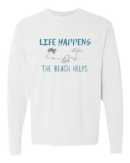 Life Happens The Beach Helps - Comfort Colors - Heavyweight Long Sleeve Tee - Neutral Colors
