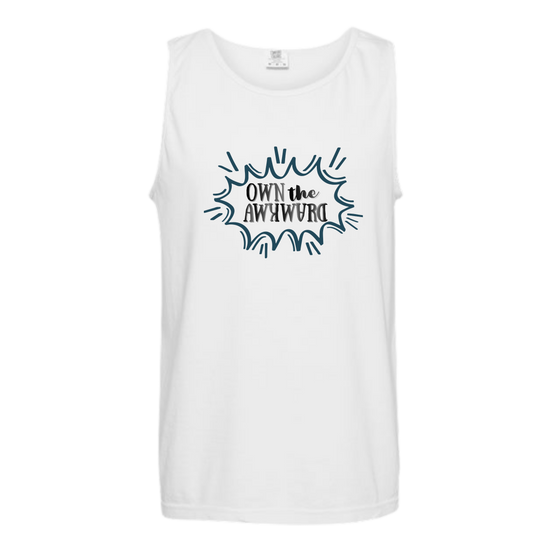 Own the Awkward - Comfort Colors - Unisex Tank - Neutral Colors & Blues